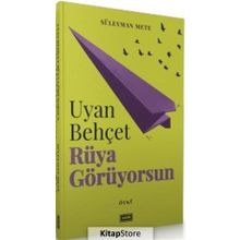 Uyan Behçet Rüya Görüyorsun - Süleyman Mete