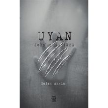 Uyan - John'un Günlüğü-Luna Yayınları