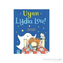 Uyan Lydia Lou! - Julia Donaldson Karen George