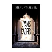 Uyanış Çağrısı - Bilal Atasever