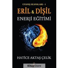 Uyanış Seansları 1 - Eril Ve Dişil Enerji Eğitimi - Hatice Aktaş Çelik