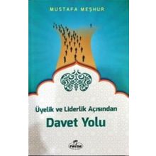 Üyelik ve Liderlik Açısından Davet Yolu - Mustafa Meşhur