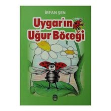Uygar’ın Uğur Böceği - İrfan Şen