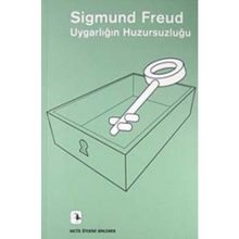 Uygarlığın Huzursuzluğu - Sigmund Freud