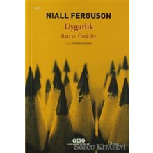 UYGARLIK BATI VE ÖTEKİLER - NIALL FERGUSON