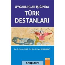 Uygarlıklar Işığında Türk Destanları - Sevcan Yıldız
