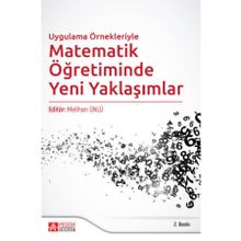 Uygulama Örnekleriyle Matematik Öğretiminde Yeni Yaklaşımlar - Pegem Akademi Yayıncılık