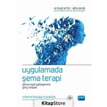 Uygulamada Şema Terapi - Gitta Jacob Gonca Soygüt Arnoud Arntz