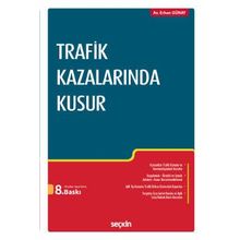 Uygulamada Trafik Kazalarında Kusur - av erhan gunay