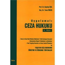UYGULAMALI CEZA HUKUKU - KAYIHAN İÇEL; YENER ÜNVER