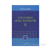 UYGULAMALI GENEL MATEMATIK - CILT 2 - ESEN AĞLI
