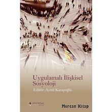 Uygulamalı İlişkisel Sosyoloji - Aytül Kasapoğlu