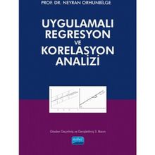 Uygulamalı Regresyon ve Korelasyon Analizi - Neyran Orhunbilge