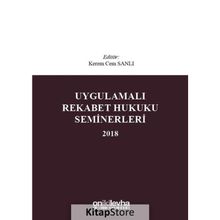 Uygulamalı Rekabet Hukuku Seminerleri 2018 - Kerem Cem Sanlı