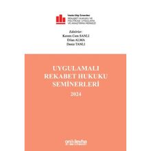Uygulamalı Rekabet Hukuku Seminerleri 2024 / Dilan Alma / On İki Levha Yayınları / 9786255930958