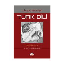 UYGULAMALI TÜRK DILI - YUSUF ÇOTUKSÖKEN