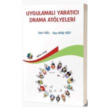 Uygulamalı Yaratıcı Drama Atölyeleri - Sibel Tığlı Gaye Genç Yiğit