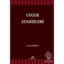 Uygur Atasözleri - Levent Doğan