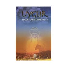 Uygur Halk Destanları 2 - Alimcan İnayet