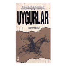 Uygurlar - Hüseyin Tekinoğlu