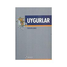 UYGURLAR - TURGUN ALMAS