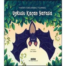 Uykusu Kaçan Yarasa-Yasemin Temizarabacı Yıldırmaz