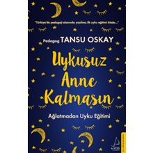 Uykusuz Anne Kalmasın - Tansu Oskay