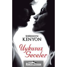 UYKUSUZ GECELER - SHERRILYN KENYON