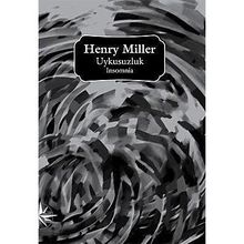 UYKUSUZLUK INSOMNIA - HENRY MILLER