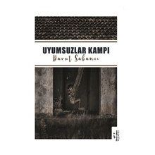 Uyumsuzlar Kampı - Davut Sabancı