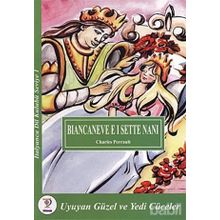 UYUYAN GÜZEL VE YEDI CÜCELER / İTALYANCA SEVIYE 1 (BIANCANEVE E I SETTE NANI) - CHARLES PERRAULT