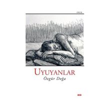 Uyuyanlar - Özgür Doğa