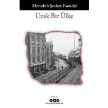 Uzak Bir Ülke Memduh Şevket Esendal Yapı Kredi Yayınları