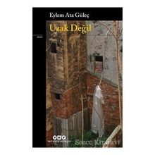 Uzak Değil-Eylem Ata Güleç