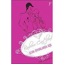 UZAK DIYARLARDA AŞK PEMBE KOLEKSIYON 02 - BARBARA CARTLAND
