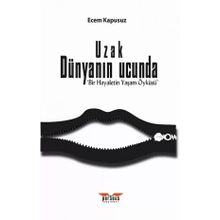 Uzak Dünyanın Ucunda Ecem Kapusuz