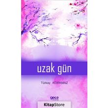 Uzak Gün - Türkay Korkmaz