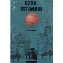 Uzak İstanbul Ertan Erat