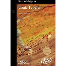 Uzak Tepeler - Kazuo Ishiguro