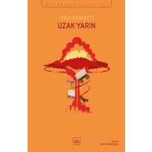 Uzak Yarın-Leigh Brackett