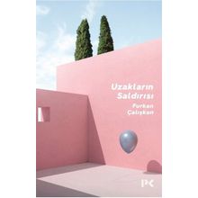 Uzakların Saldırısı - Furkan Çalışkan
