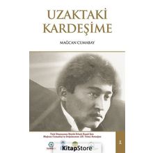 Uzaktaki Kardeşime - Mağcan Cumabay