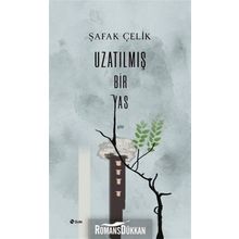 Uzatılmış Bir Yas - Şafak Çelik