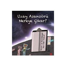 Uzay Asansörü Nereye Çıkar 1 - Türkiye Diyanet Vakfı Yayınları