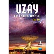 Uzay Bir İnsanlık Serüveni Bilimleri Teknolojisi Hukuku Politikaları - Nobel Yayınevi