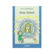 Uzay Güzeli - Ayla Çınaroğlu