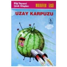 Uzay Karpuzu - Muzaffer İzgü