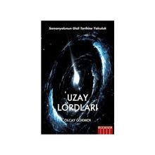Uzay Lordları Olcay Gökmen