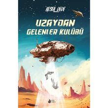 Uzaydan Gelenler Kulübü Damla Yayınevi