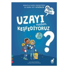 Uzayı Neden Keşfediyoruz? - 1 2 3 Başla Serisi - Agnes Vandewiele